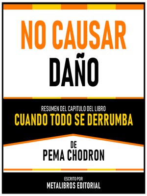 cover image of No Causar Daño--Resumen Del Capitulo Del Libro Cuando Todo Se Derrumba De Pema Chodron